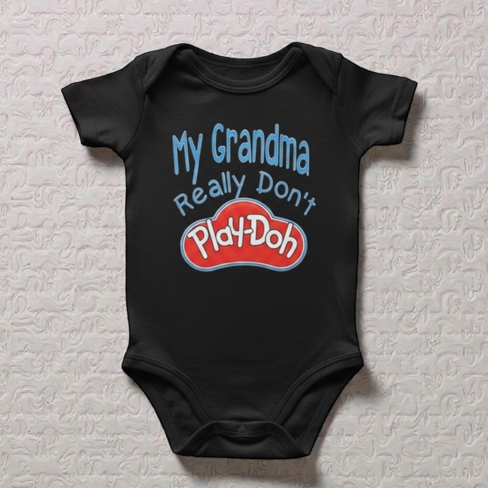 My Grandma Really Don’t PLAY-DOH